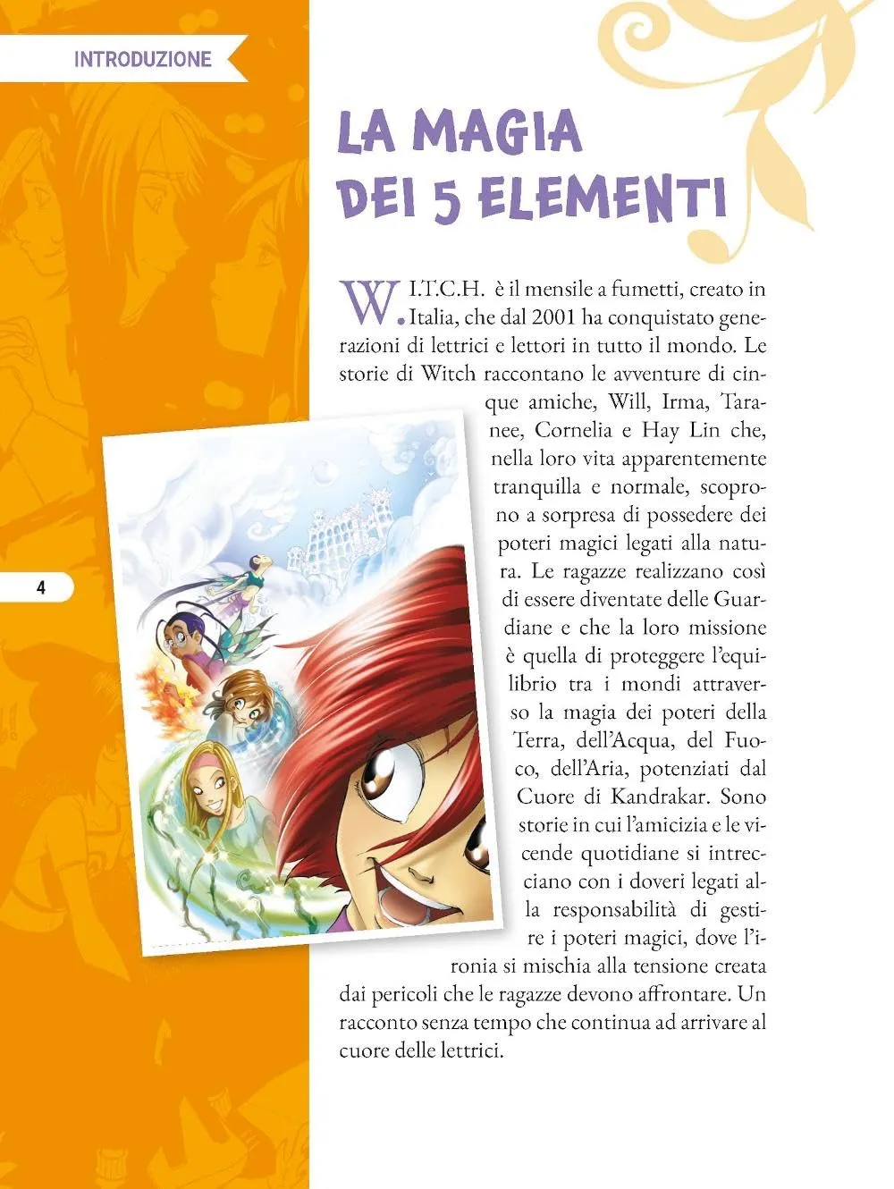W.i.t.c.h. 25 anni di magia: Da Tutta la verità a Doppio Inganno (Vol. 9) - immagine 5