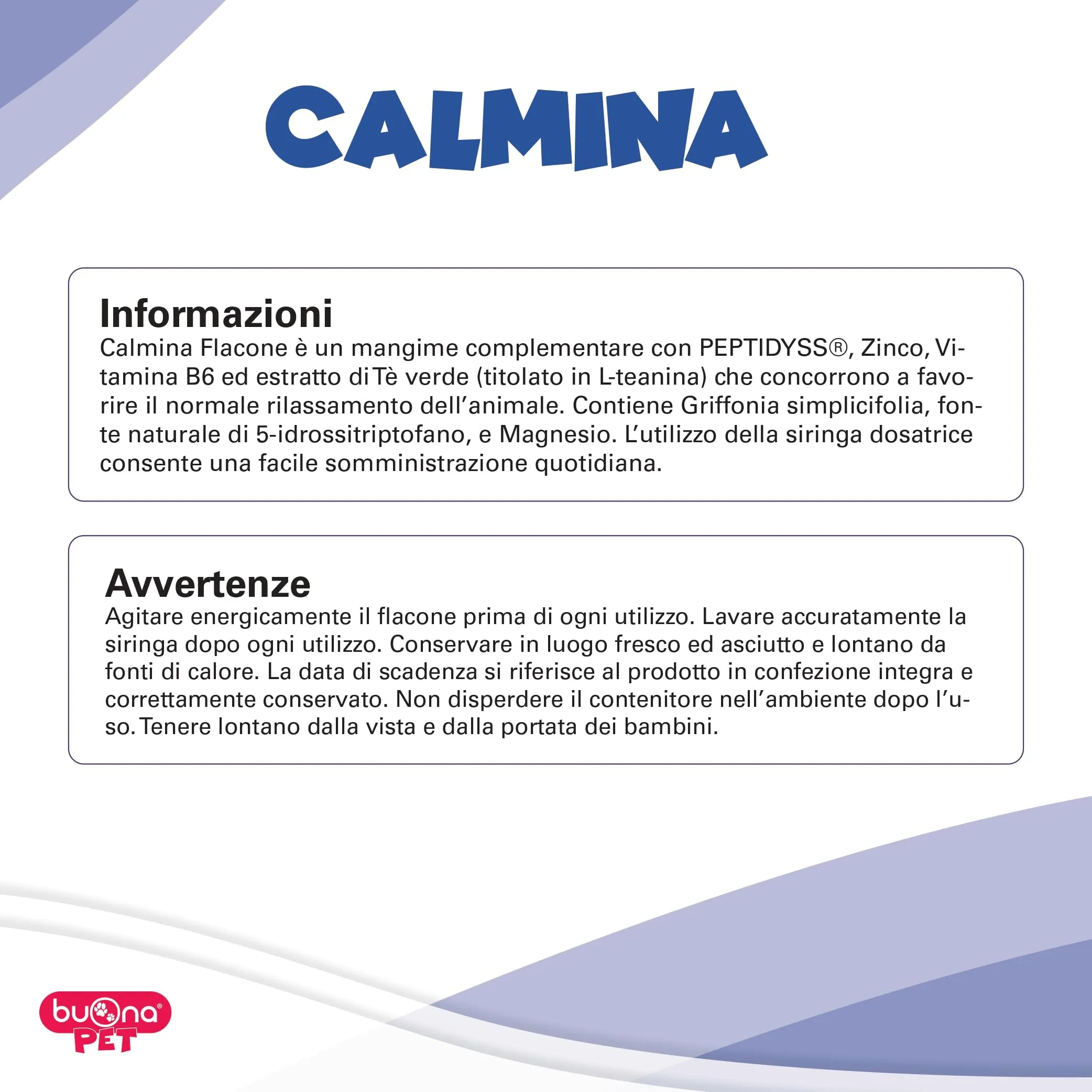 Buona Pet Calmina Mangime Complementare per Cani e Gatti con Peptidyss, Zinco, Vitamina B6, Tè Verde e Griffonia, 60g con Siringa - immagine 7
