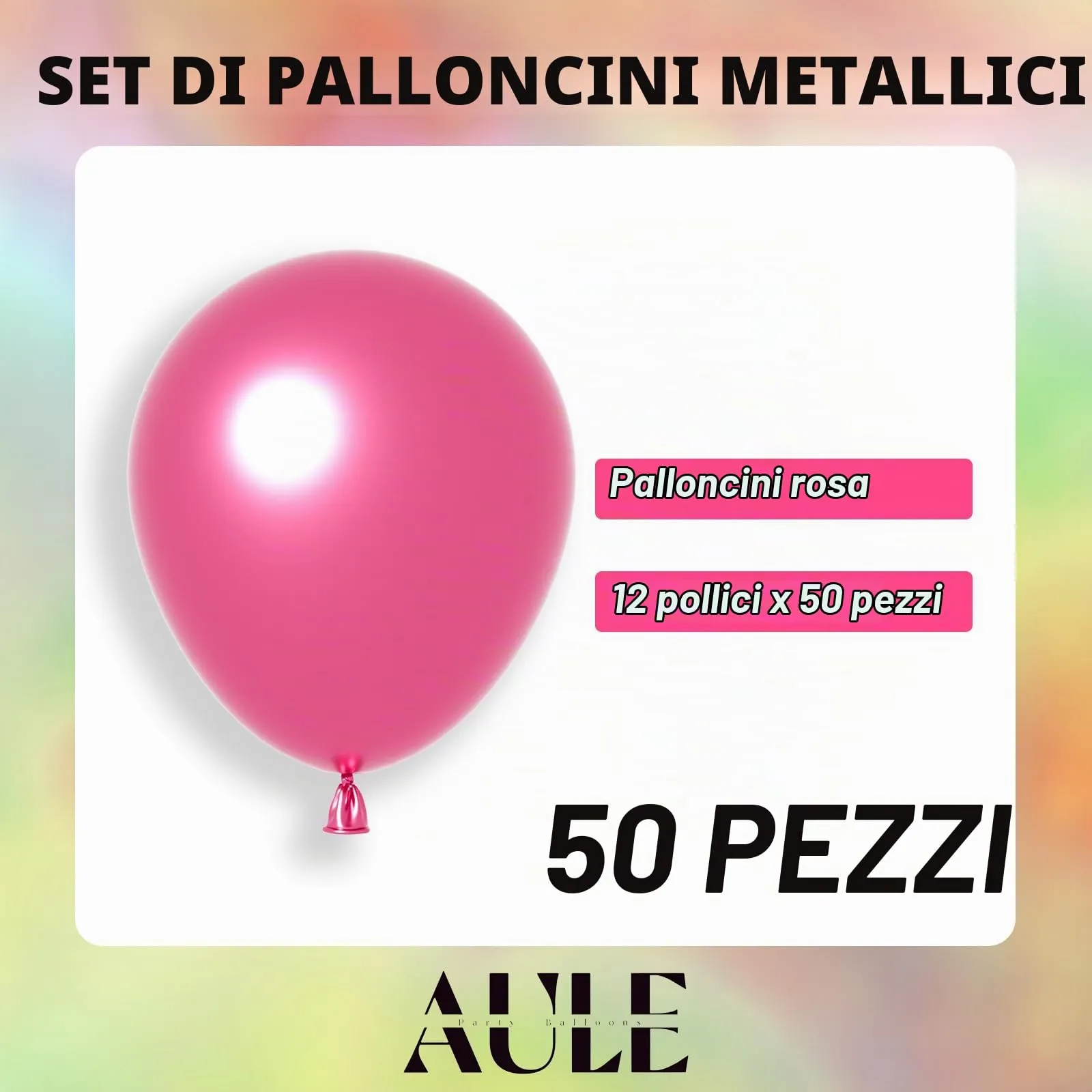 AULE Palloncini Rosa Metallizzati, 50 Pezzi, 30cm - immagine 5