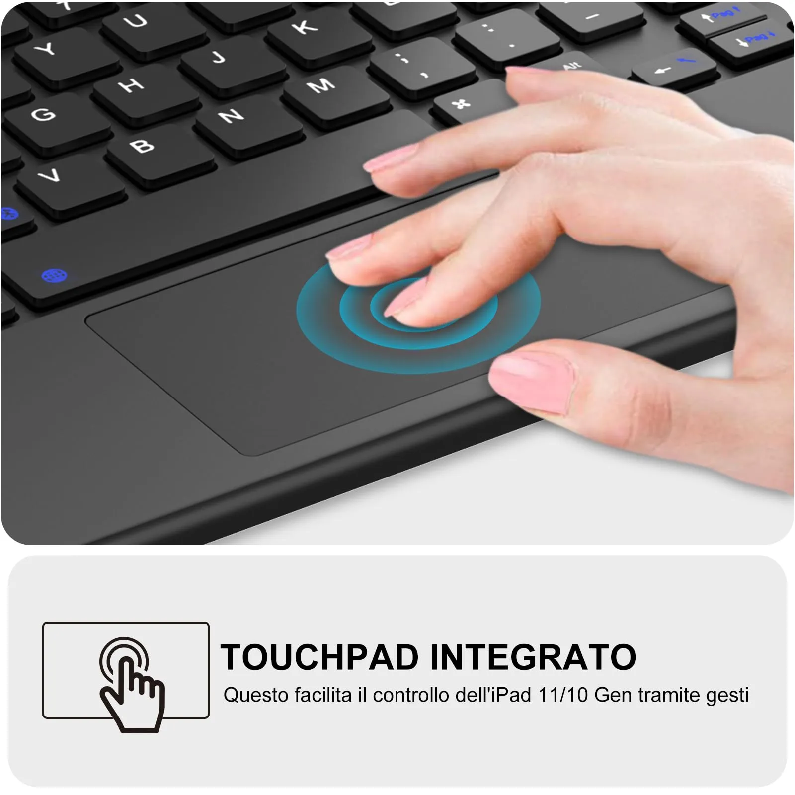 Tastiera per iPad A16 11 Generazione 11" 2025/10 Generazione 2022 10.9" - immagine 5