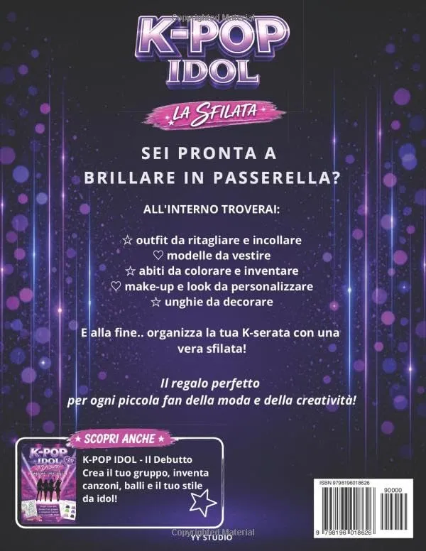 K-Pop Idol: La Sfilata - Libro Creativo per Bambine - immagine 2