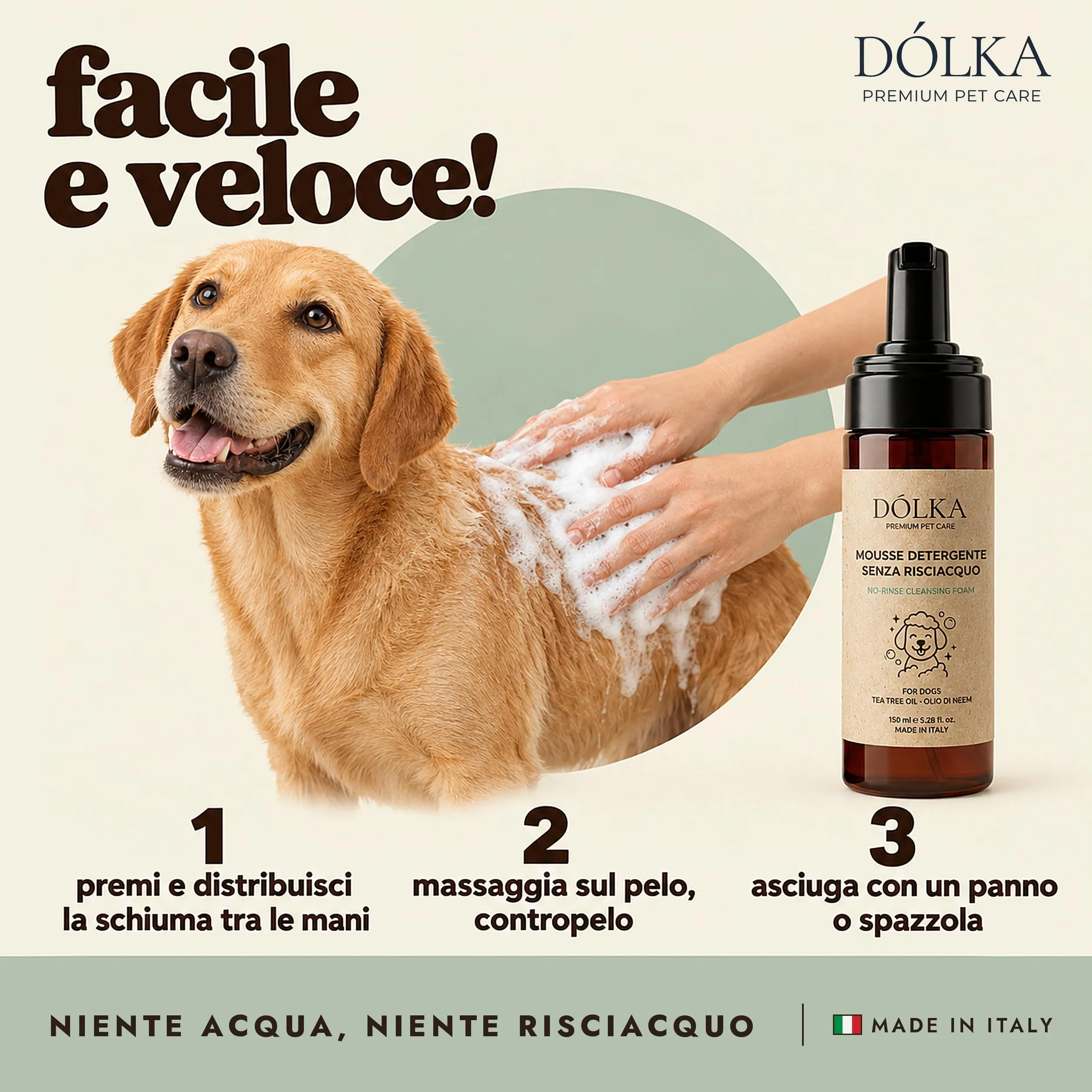 DÓLKA Mousse Detergente per Cani Senza Risciacquo 150 ml con Tea Tree, Olio di Neem, Calendula, Camomilla e Tè Verde - immagine 4