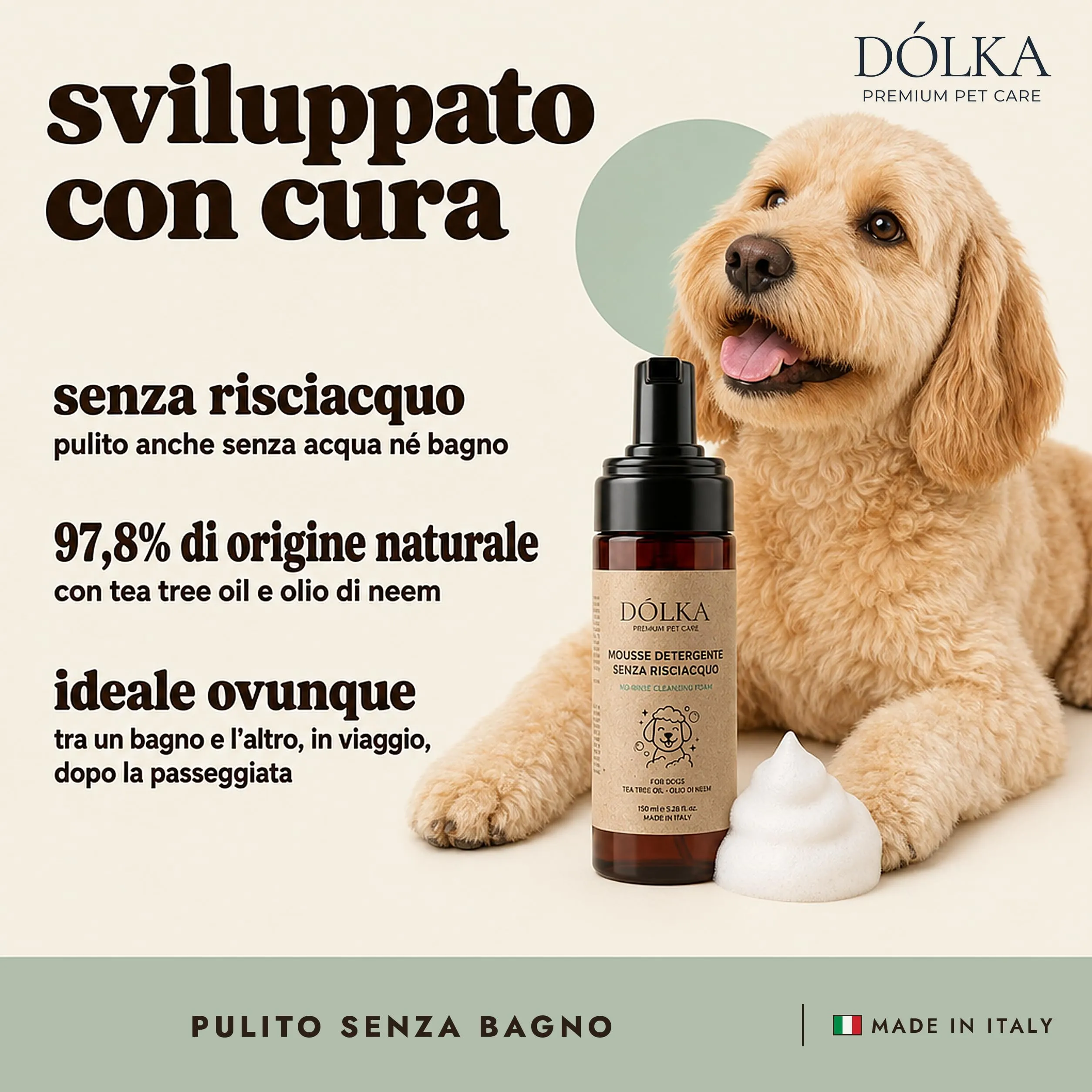 DÓLKA Mousse Detergente per Cani Senza Risciacquo 150 ml con Tea Tree, Olio di Neem, Calendula, Camomilla e Tè Verde - immagine 5