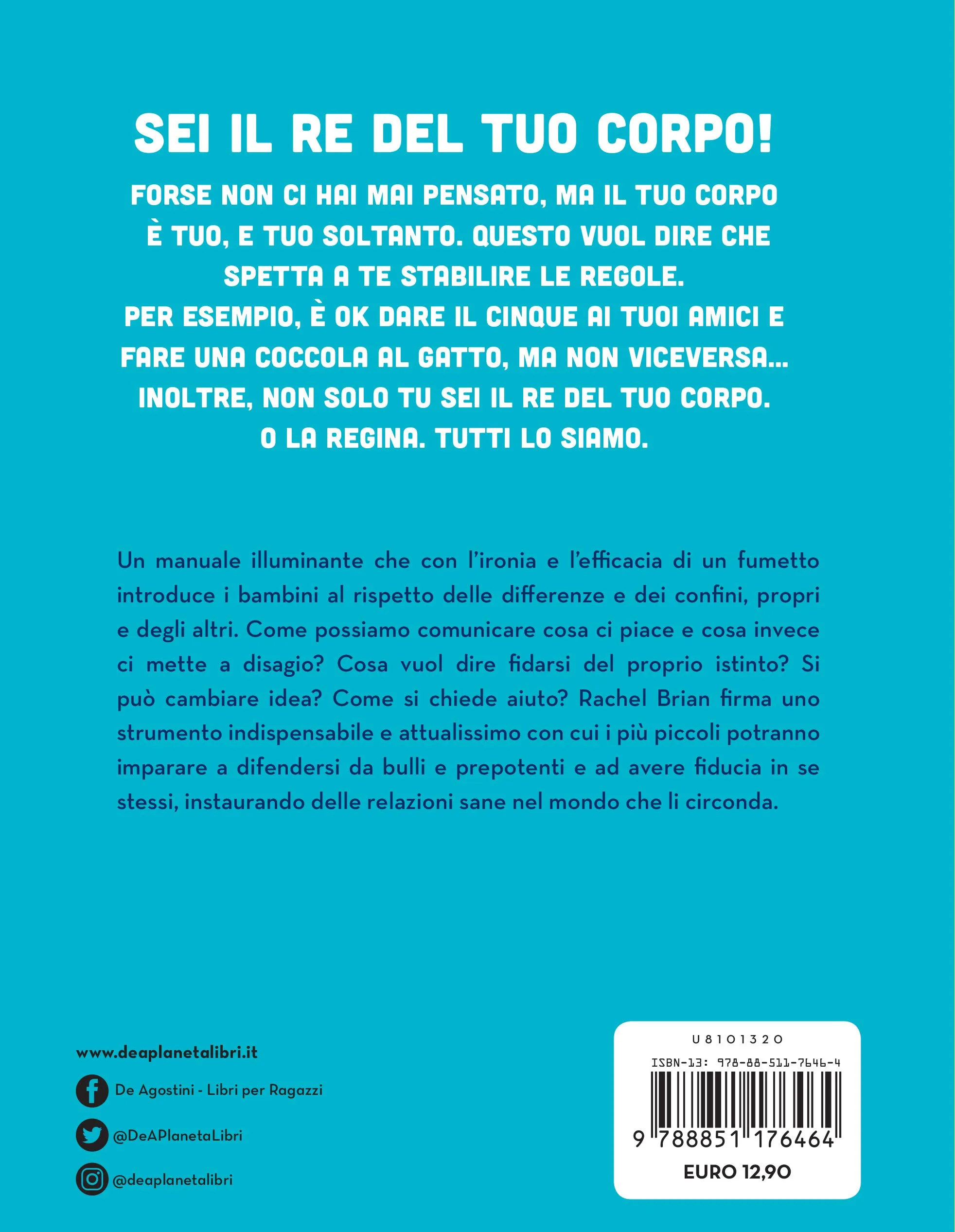 Dai un bacio a chi vuoi tu! Impara il rispetto dei confini personali, tuoi e degli altri - Grandi Libri - immagine 2