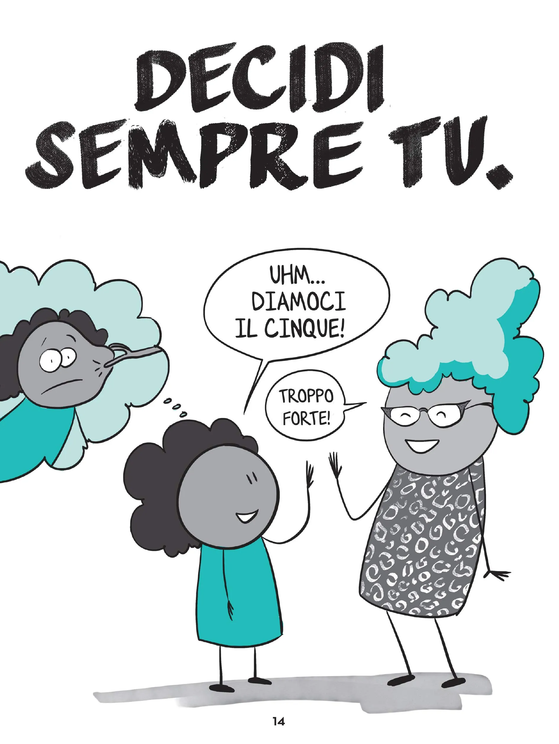 Dai un bacio a chi vuoi tu! Impara il rispetto dei confini personali, tuoi e degli altri - Grandi Libri - immagine 5