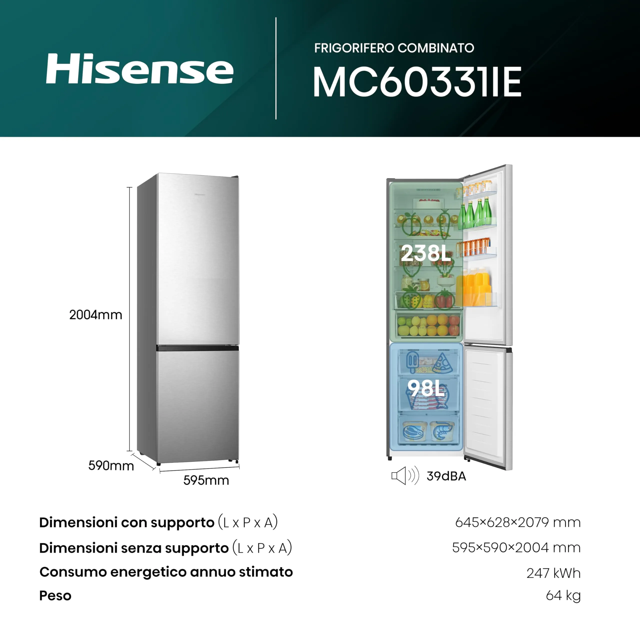 Hisense MC60331IE Frigorifero Combinato Total No Frost, Inox, 200 cm, 336 Litri, Classe E - immagine 2