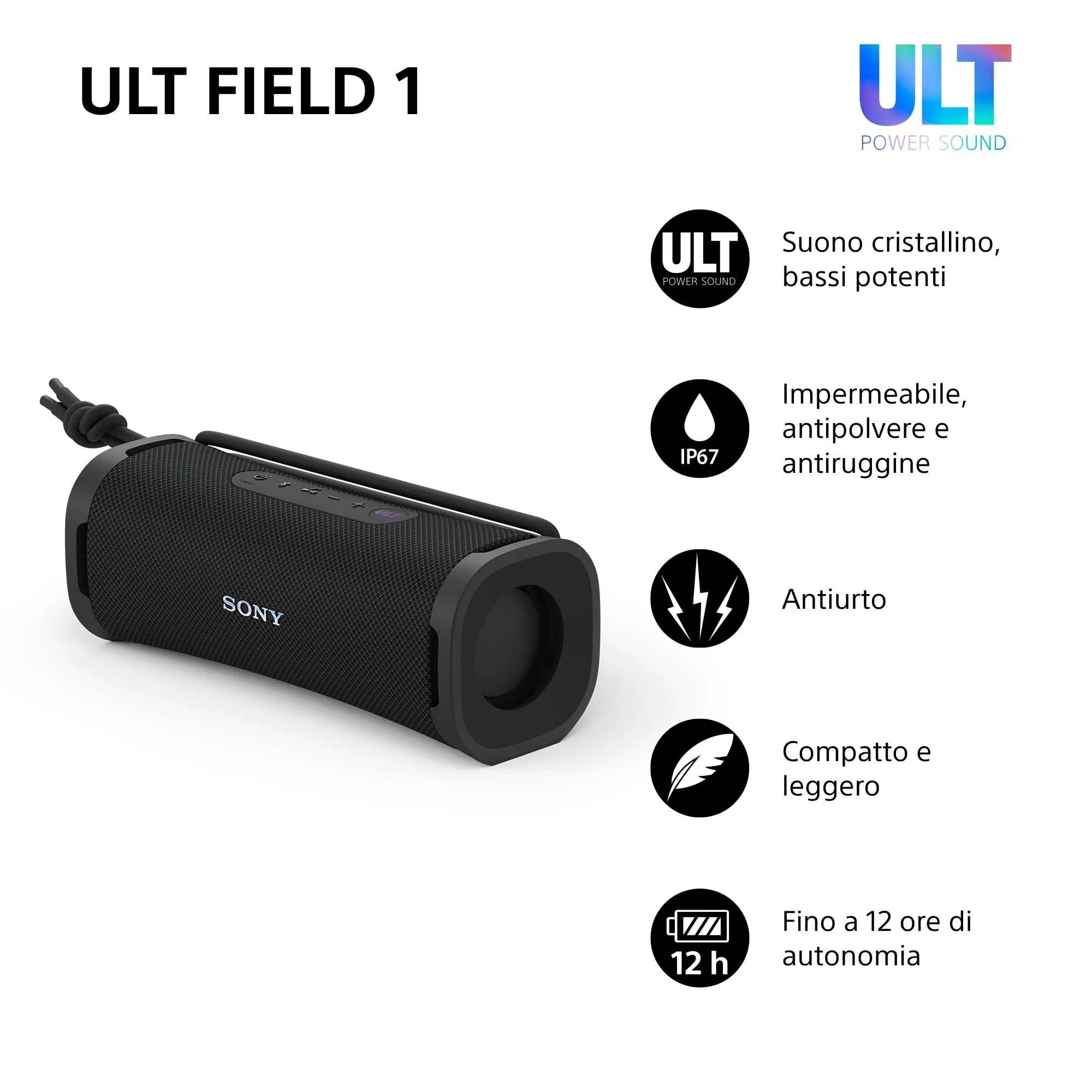 Sony ULT FIELD 1 | Speaker portatile wireless Bluetooth con ULT POWER SOUND, bassi profondi, IP67, impermeabile, antipolvere, antiurto, batteria da 12 ore, qualità chiamata chiara, viaggio - Nero - immagine 2