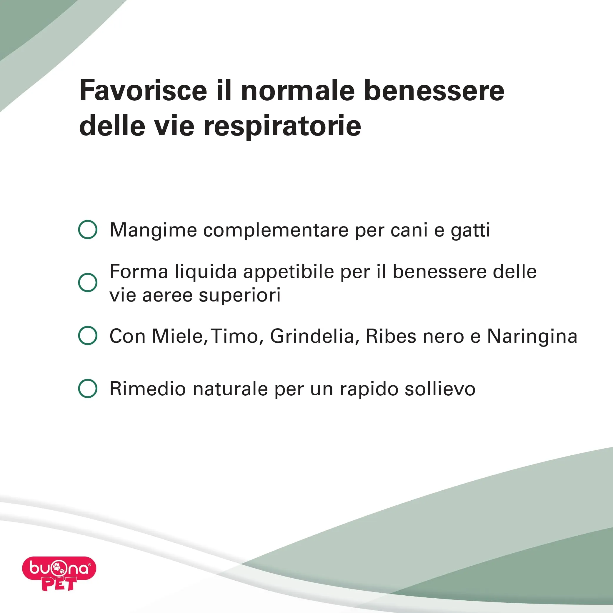 Buona Pet Tussina per Cani e Gatti Flacone 100 ml, Forma Liquida con Miele, Thymox®, Grindelia, Naringina e Ribes nero, Integratori per Cani e Gatti per il Benessere delle Vie Respiratorie - immagine 2