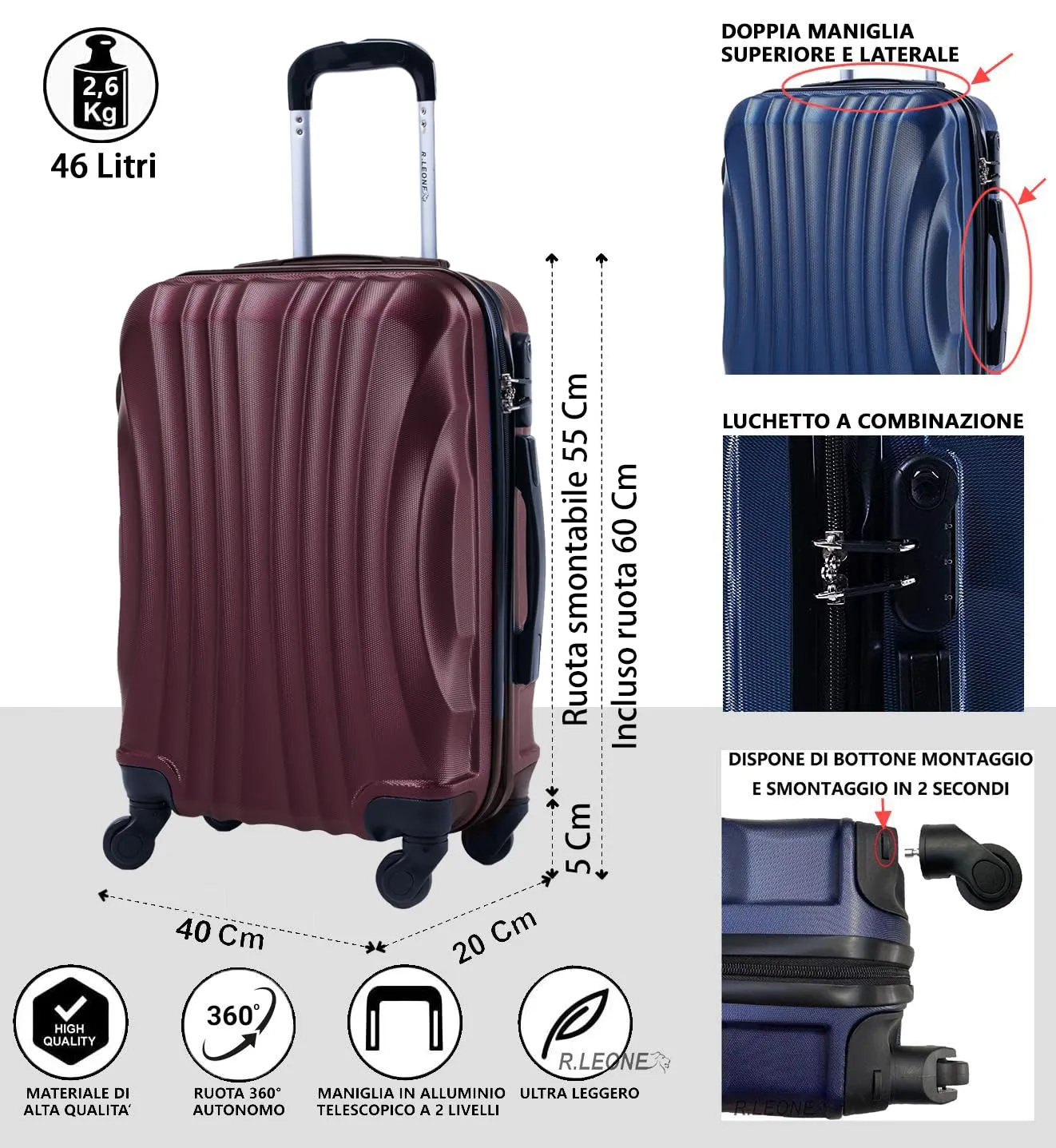 R.Leone 60x40x20 ruota rimovibile 55x40x20 cm Ryanair Valigia Bagaglio a mano 4 Ruote Rimovibili Capienza Massima Trolley in ABS 2037MAX (Bordò, 60x40x20 ruota smontato 55x40x20 cm) - immagine 2