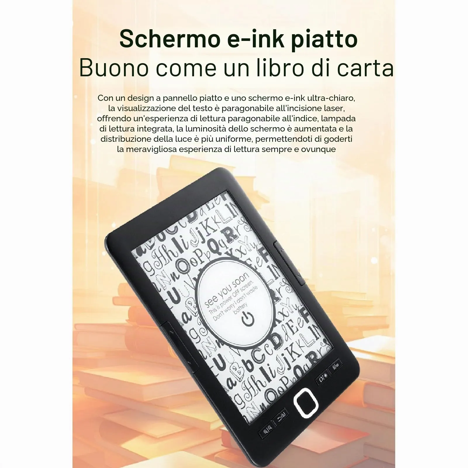 Lettore di EBook Portatile con Schermo HD Ink da 6 Pollici, BK6033, Memoria Integrata da 8 GB, luminosità Regolabile, Adatto per Bambini, Adulti e anziani. - immagine 5