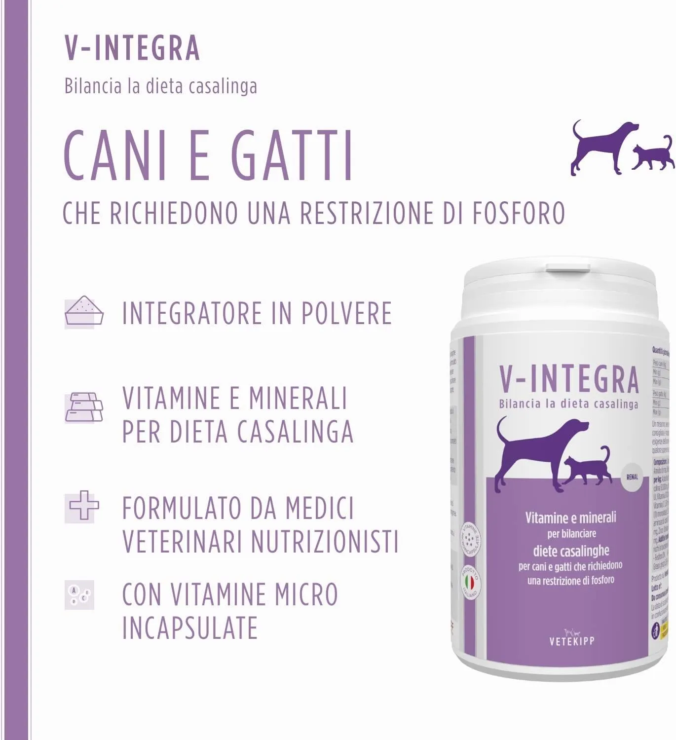V-INTEGRA Renal 200g, Integratore Vitamine e Minerali per Bilanciare Diete Casalinghe di Cani e Gatti che Richiedono una Restrizione di Fosforo, Multivitaminico Cane e Gatto Made in Italy - immagine 2