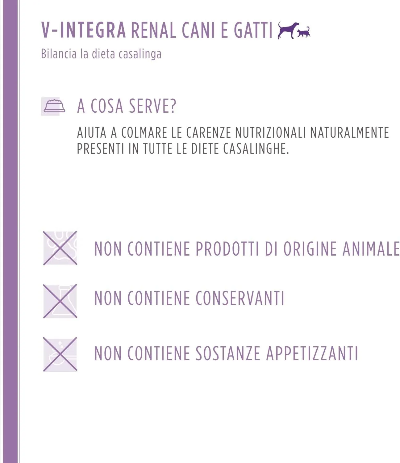 V-INTEGRA Renal 200g, Integratore Vitamine e Minerali per Bilanciare Diete Casalinghe di Cani e Gatti che Richiedono una Restrizione di Fosforo, Multivitaminico Cane e Gatto Made in Italy - immagine 4