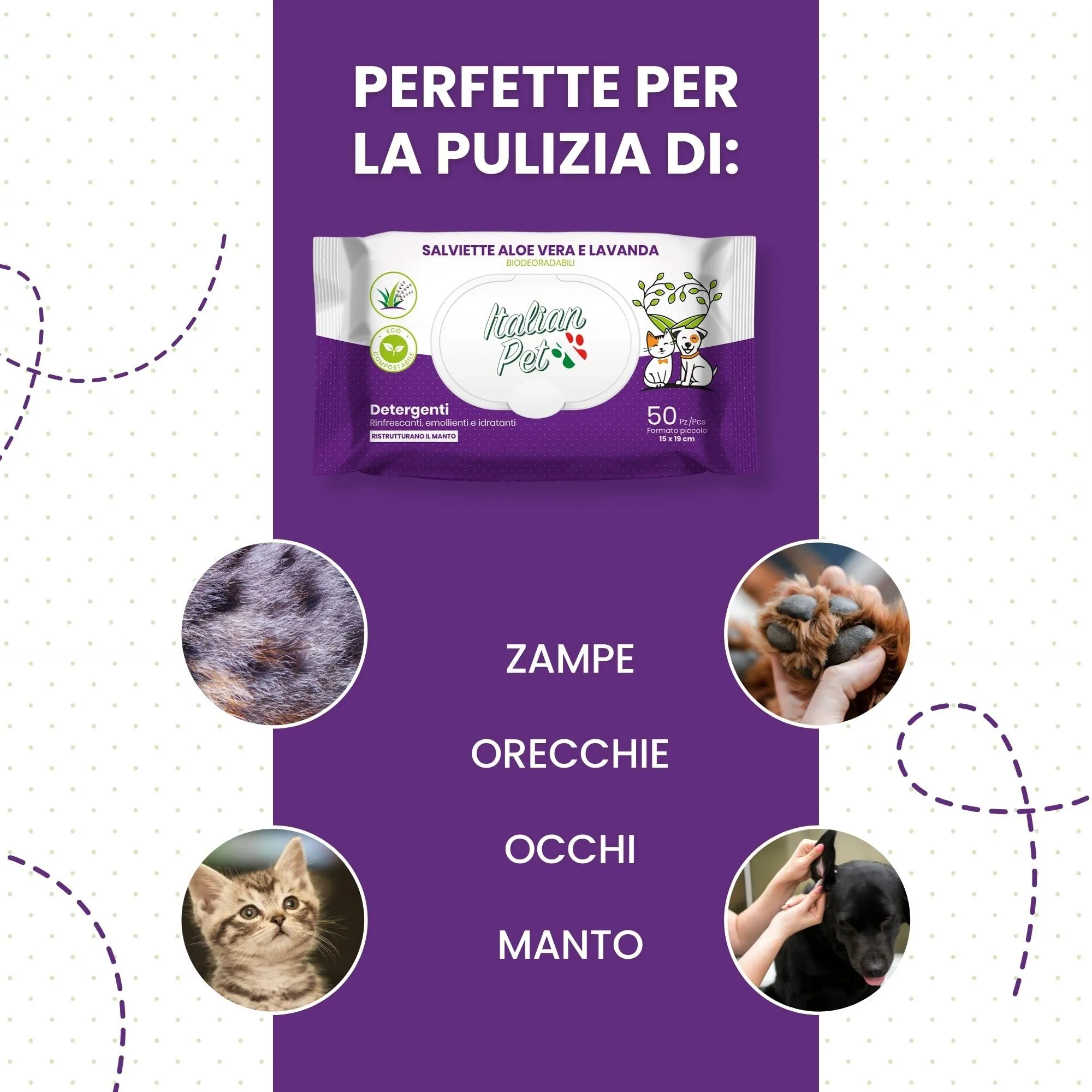 Italian Pet - Salviette Biodegradabili Aloe Vera e Lavanda - Salviette Detergenti Umidificate per Zampe, Muso e Pelo di Cani, Gatti, Conigli, Animali Domestici - 50 Salviette BIO Monouso, 15x19 cm - immagine 6