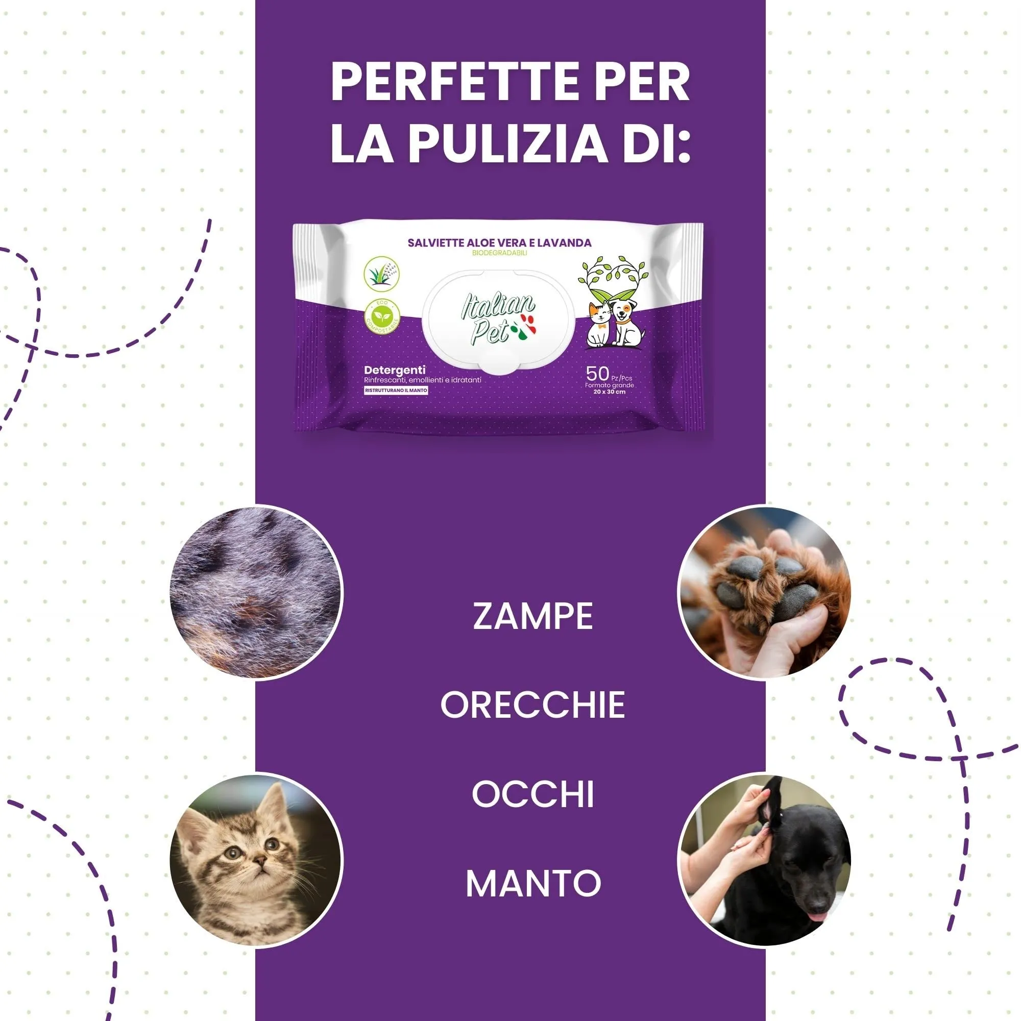 Italian Pet - Salviette Biodegradabili Aloe Vera e Lavanda - Salviette Detergenti Umidificate per Zampe, Muso e Pelo di Cani, Gatti, Conigli, Animali Domestici - 50 Salviette BIO Monouso - 20x30 cm - immagine 7