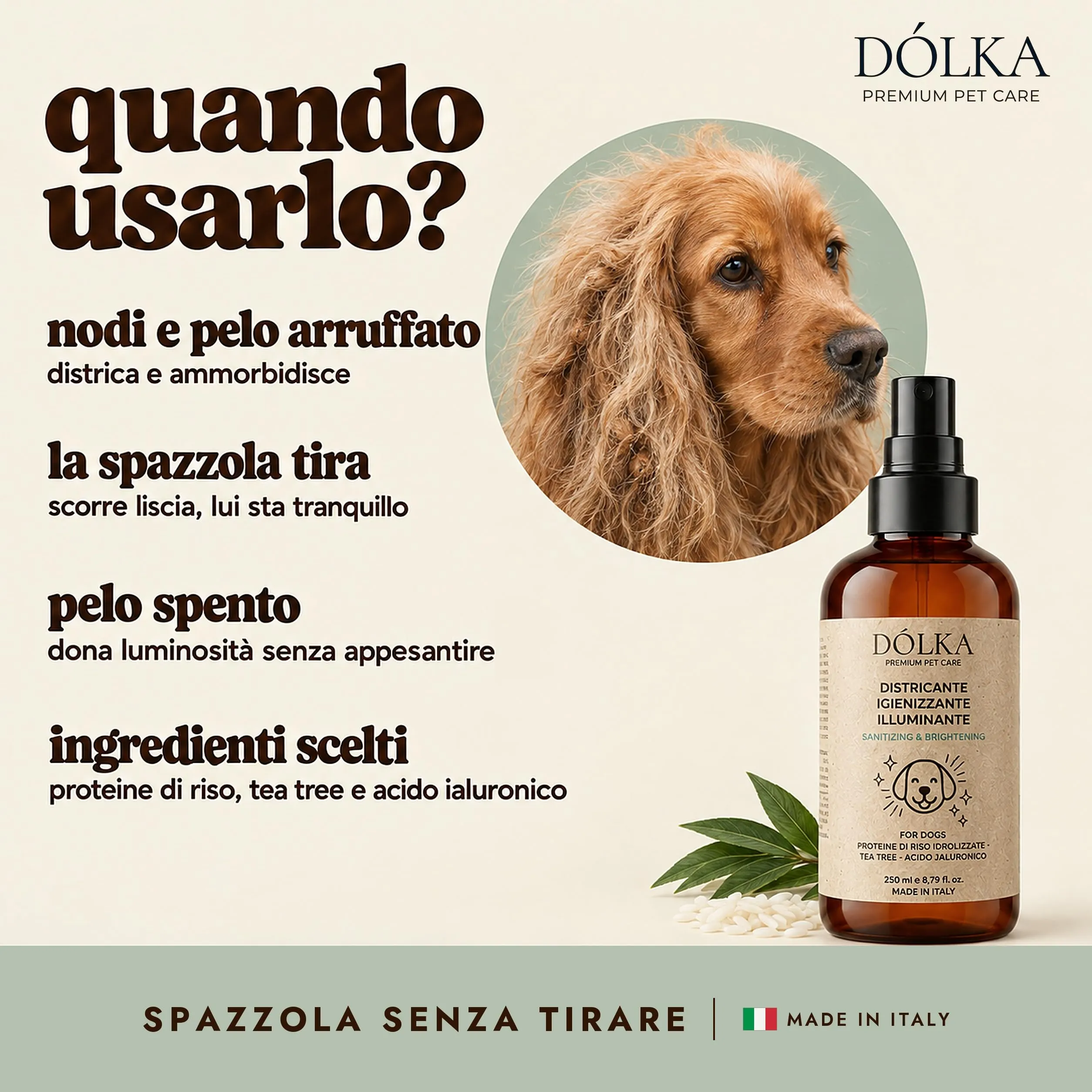 Dolka Districante Pelo Cane Senza Risciacquo 250 ml, Spray Sciogli Nodi per Cani, Districante e Illuminante, con Proteine del Riso, Aloe, Calendula, Lavanda e Canapa - immagine 2