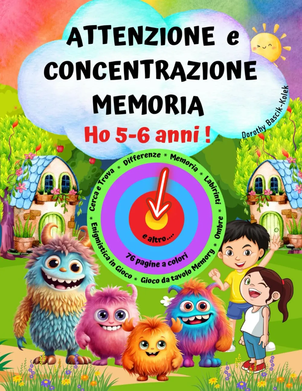 HO 5-6 ANNI ! Libro Attività e Giochi Educativi-Concentrazione, Attenzione, Memoria e Passatempi per Bambini Intelligenti.: Quaderno Esercizi ... Cerca e Trova, Differenze, Logica, Matematica