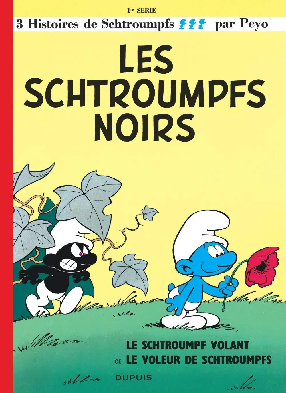Les Schtroumpfs noirs ; Le Schtroumpf volant ; Le voleur de Schtroumpfs: 1