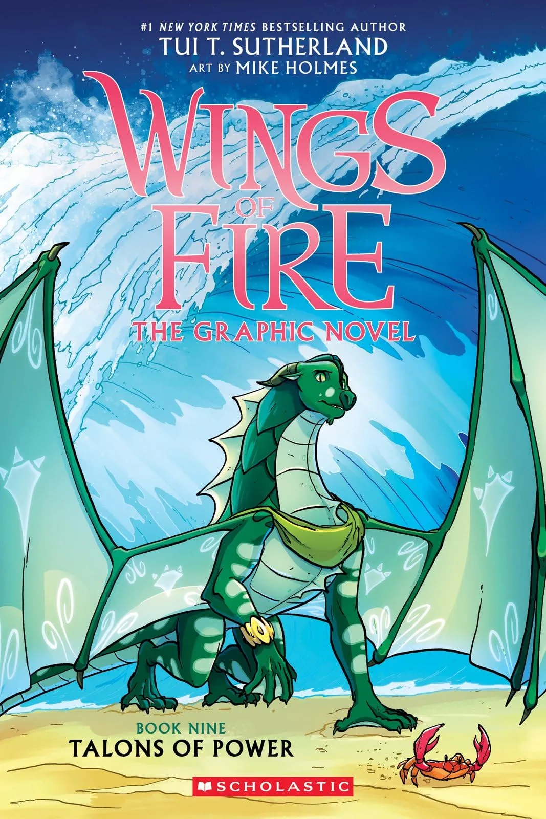 Wings of Fire Graphic Novel 9: Our Sister-friend Journey. Together for All: Volume 9
